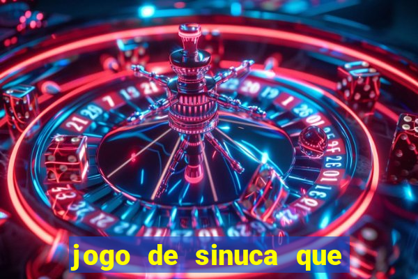 jogo de sinuca que paga dinheiro de verdade